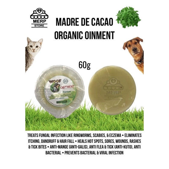 Woof Madre De Cacao OINTMENT Dog and Cat Treats Fungal Infections Scabies Eczema 60g